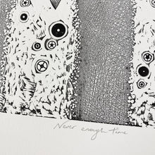 Load image into Gallery viewer, Never Enough Time