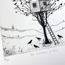 Load image into Gallery viewer, The Kindness of Trees