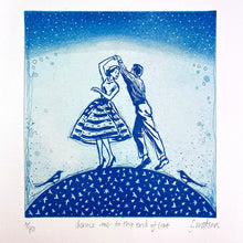 Load image into Gallery viewer, Dance Me to the End of Love
